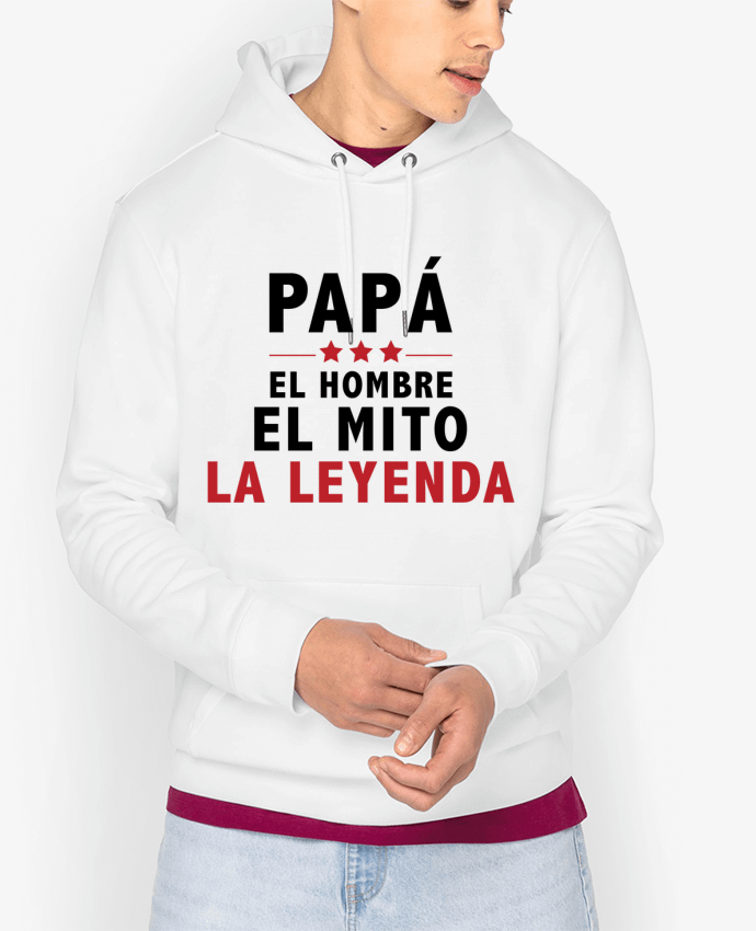 Hoodie PAPÁ : EL HOMBRE EL MITO LA LEYENDA Par tunetoo