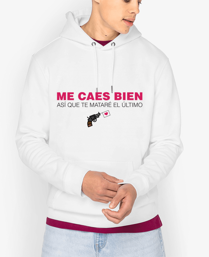 Hoodie Me caes bien así que te mataré el último Par tunetoo