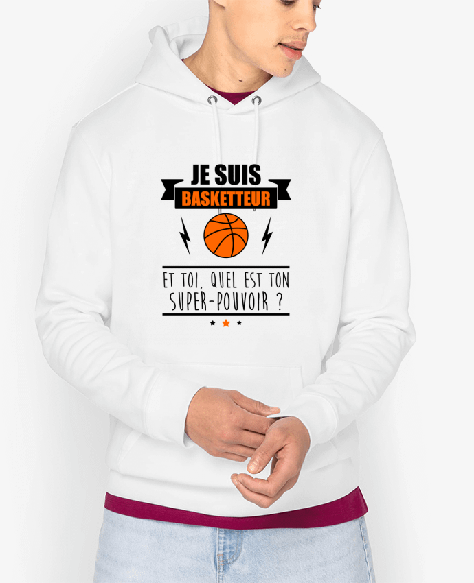 Hoodie Je suis basketteur et toi, quel est ton super-pouvoir ? Par Benichan