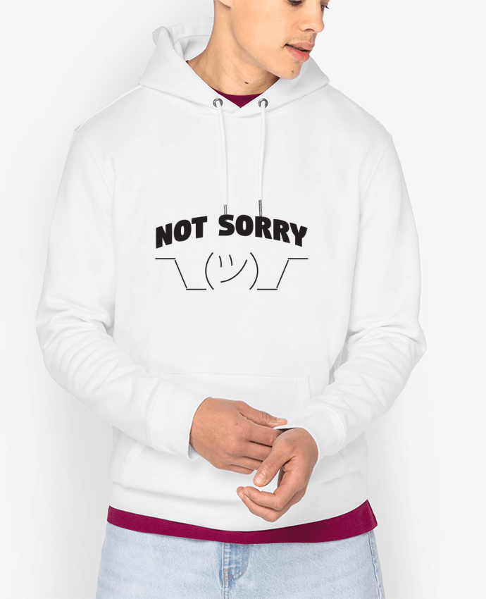 Hoodie Not sorry Par tunetoo