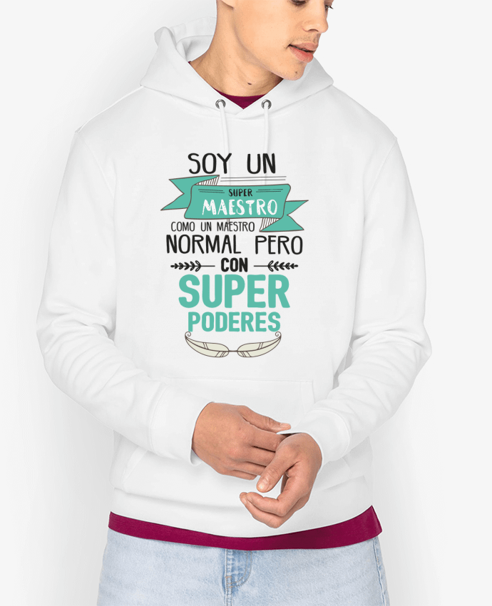 Hoodie Soy un super maestro Par tunetoo