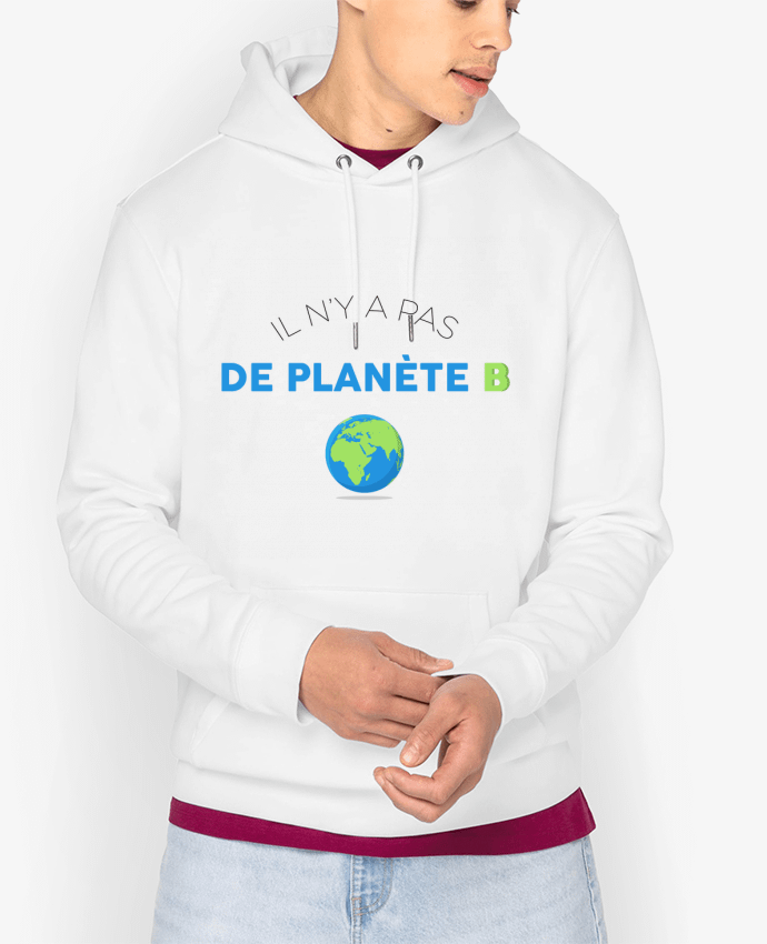 Hoodie Il n'y pas de planète B Par tunetoo