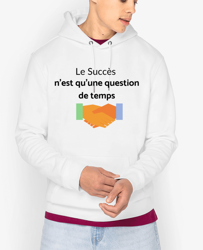 Hoodie Le succès n'est qu'une question de temps Par Frenchydesign