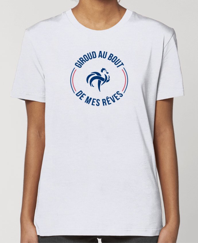 T-shirt Femme Giroud au bout de mes rêves par tunetoo