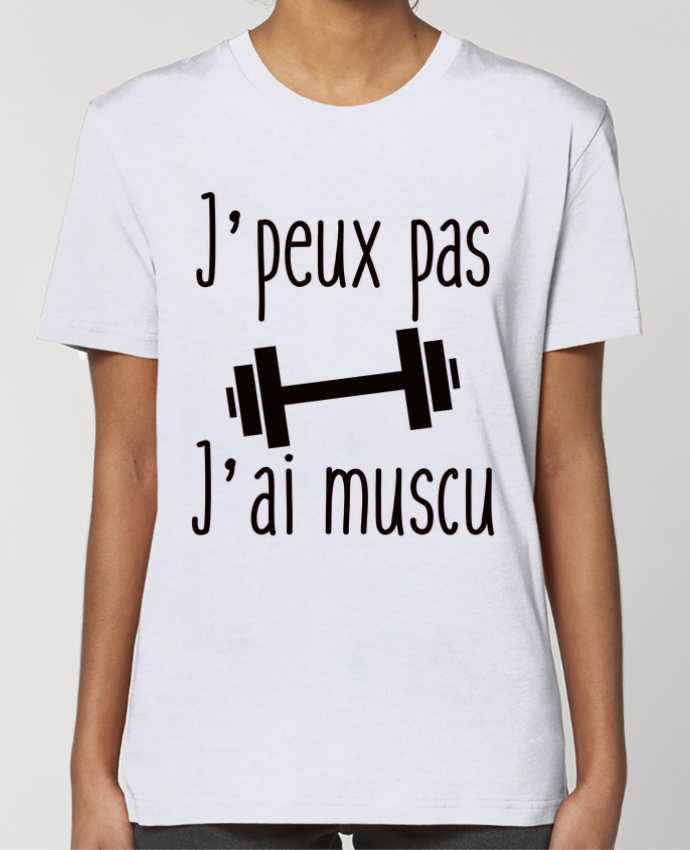 T-shirt Femme J'peux pas j'ai muscu by Benichan