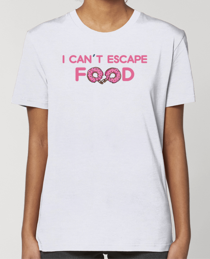T-shirt Femme I can't escape food par tunetoo