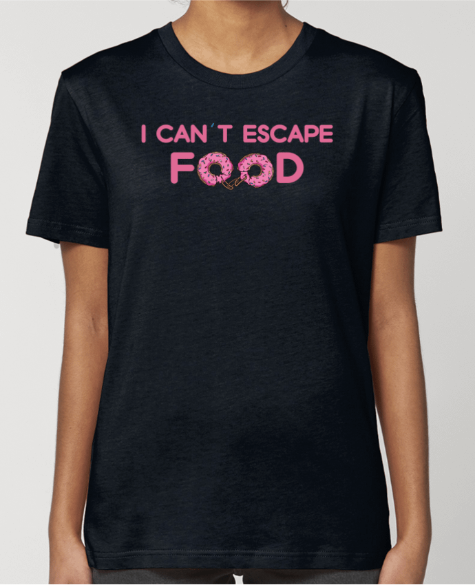 T-shirt Femme I can't escape food par tunetoo