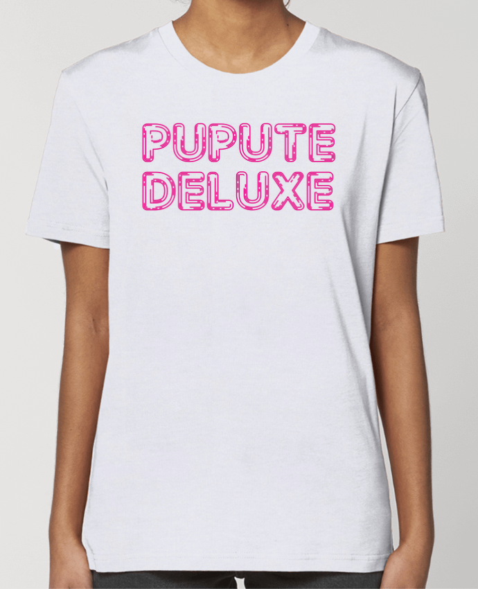 T-shirt Femme Pupute De Luxe par tunetoo