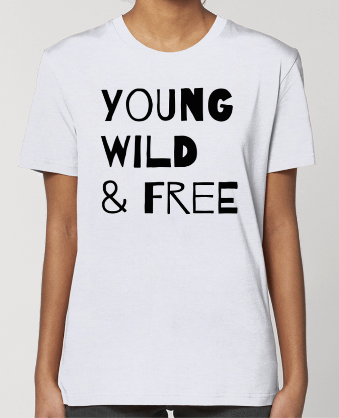 T-shirt Femme YOUNG, WILD, FREE par tunetoo