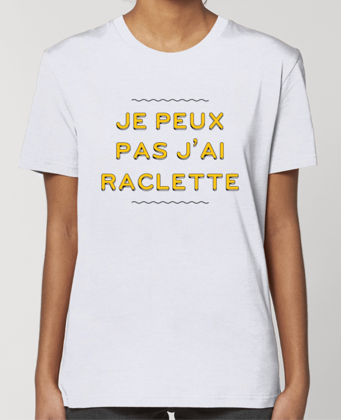 T-shirt Femme Je peux pas j'ai raclette par tunetoo
