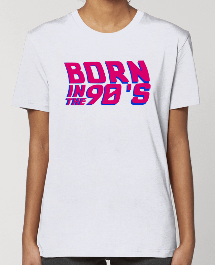 T-shirt Femme Born in the 90's par tunetoo