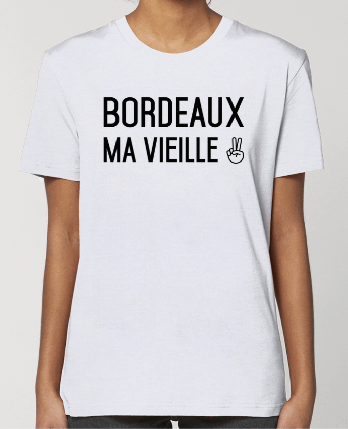 T-shirt Femme Bordeaux ma vieille par tunetoo