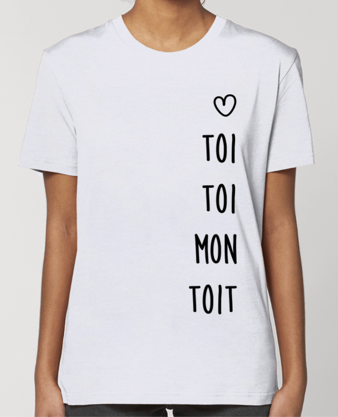 T-shirt Femme Toi toi mon toit par tunetoo