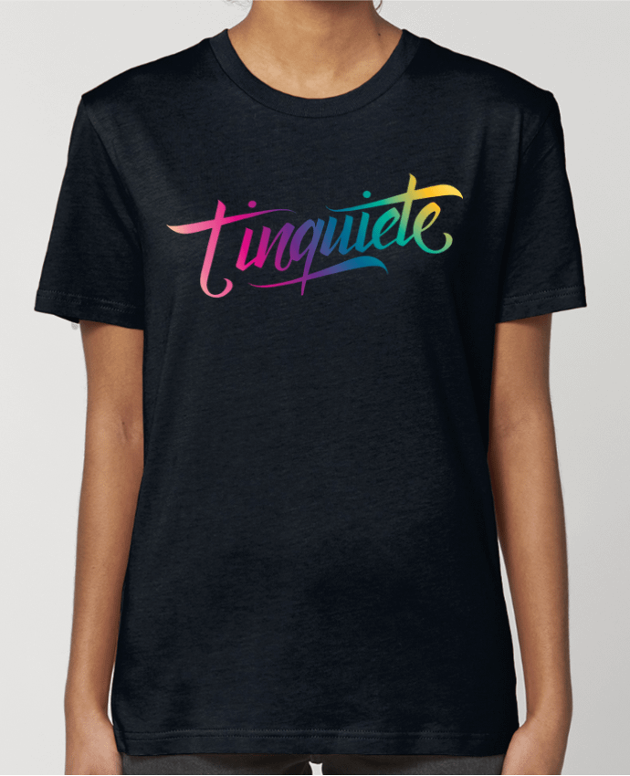 T-shirt Femme Tinquiete par Promis