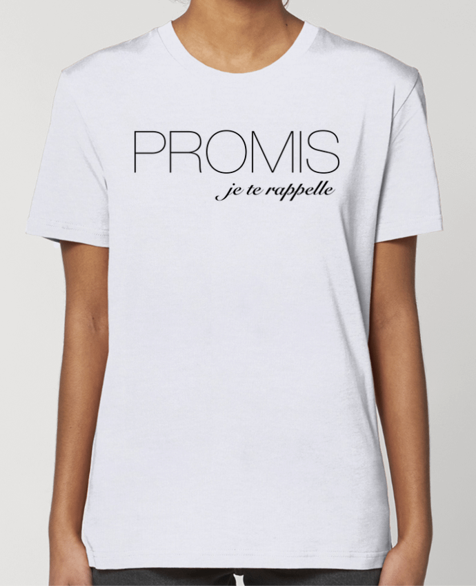 T-shirt Femme Je te rappelle par Promis