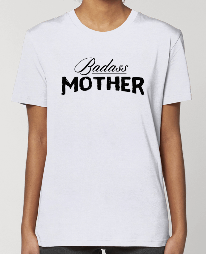 T-shirt Femme Badass Mother par tunetoo