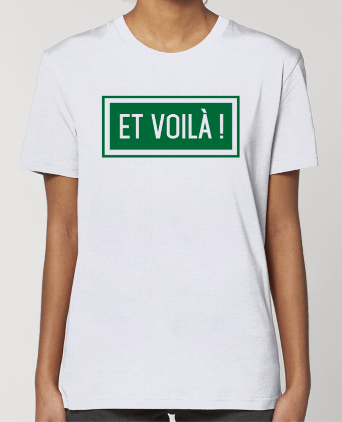 T-shirt Femme Et voilà ! par tunetoo