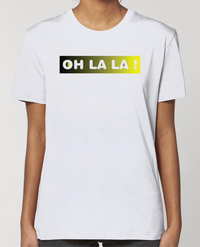 T-shirt Femme Oh la la ! por tunetoo