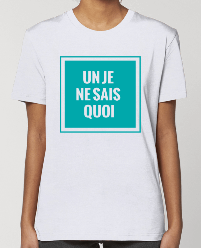 T-shirt Femme Un je ne sais quoi par tunetoo