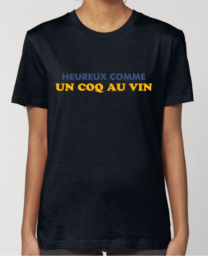 T-shirt Femme Heureux comme un coq au vin par tunetoo