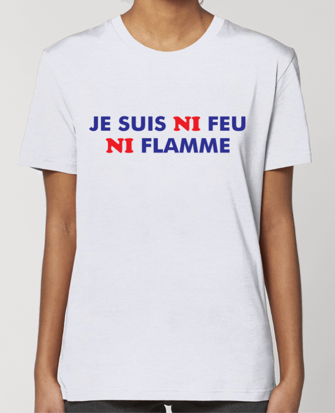T-shirt Femme Je suis ni feu ni flamme por tunetoo