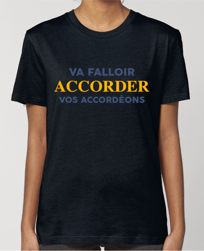 T-shirt Femme Va falloir accorder vos accordéons par tunetoo