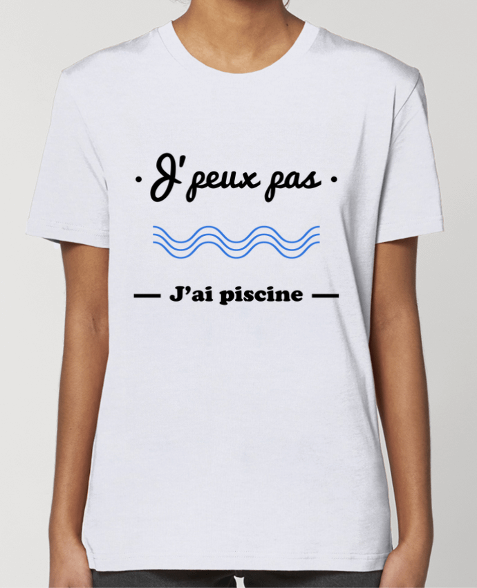 T-shirt Femme J'peux pas j'ai piscine, je peux pas par Benichan