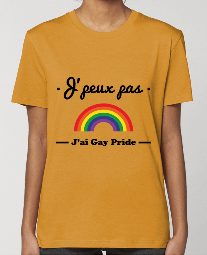 T-shirt Femme J'peux pas j'ai gay-pride , gay, lesbienne par Benichan