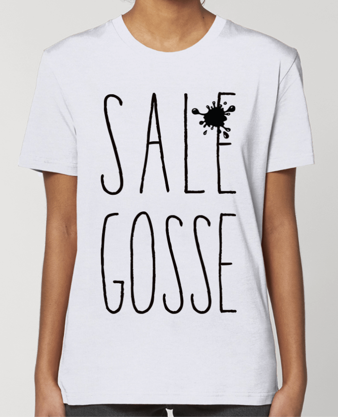 T-shirt Femme Sale Gosse par Freeyourshirt.com