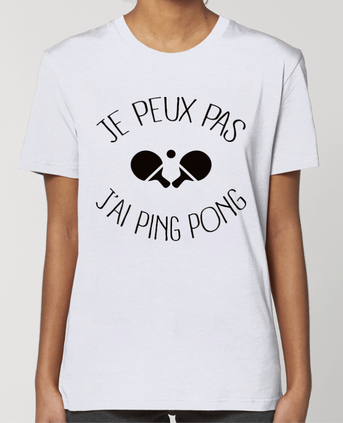 T-shirt Femme je peux pas j'ai Ping Pong par Freeyourshirt.com