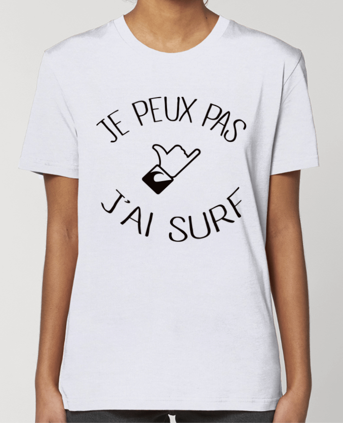 T-shirt Femme Je peux pas j'ai surf par Freeyourshirt.com