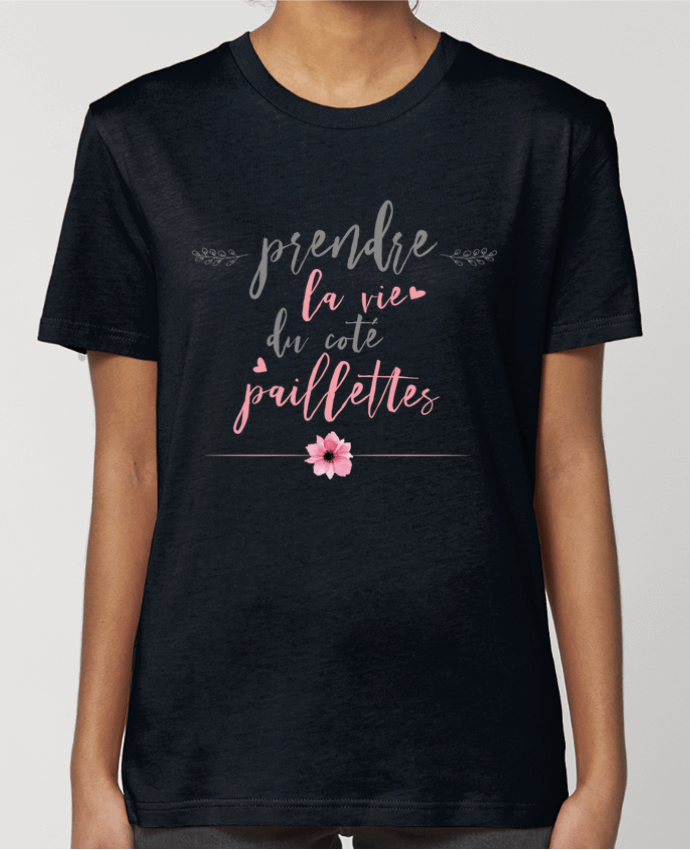 T-shirt Femme Prendre la vie du coté paillettes par tunetoo