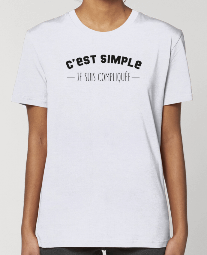T-shirt Femme C'est simple, je suis compliquée par tunetoo