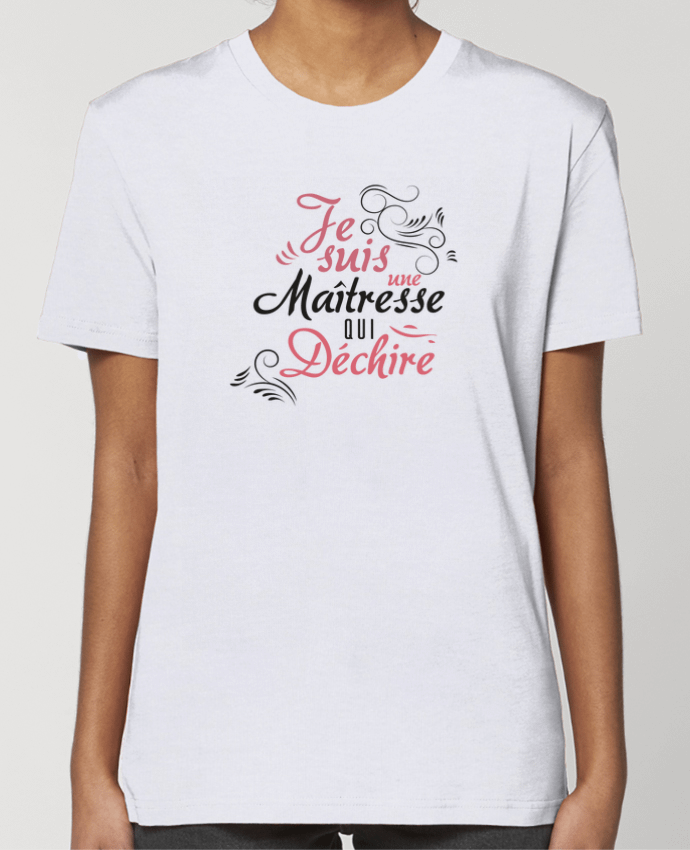 T-shirt Femme Je suis une maîtresse qui déchire par tunetoo