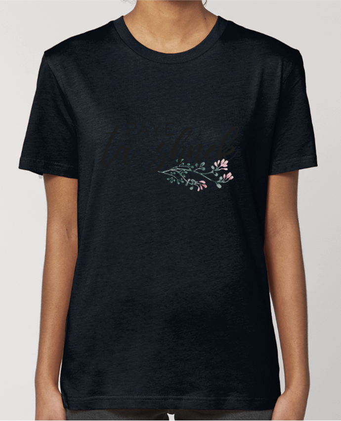 T-shirt Femme Paye ta shnek par Folie douce