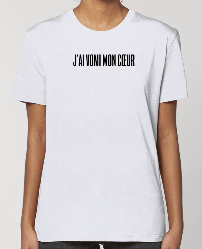 T-shirt Femme J'ai vomi mon coeur par tunetoo
