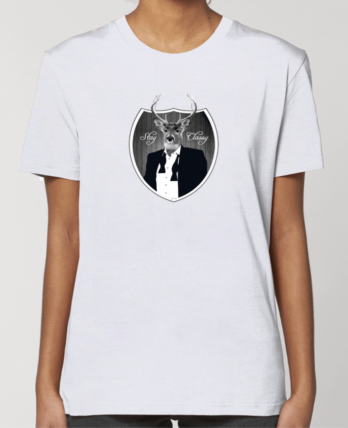T-shirt Femme Cerf Stay classy par justsayin