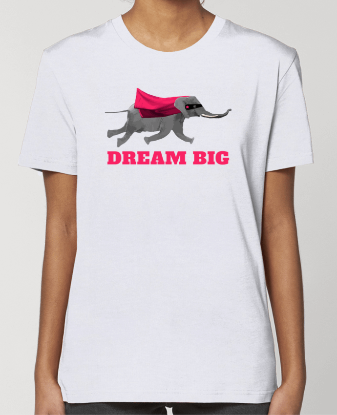T-shirt Femme Dream big éléphant par justsayin