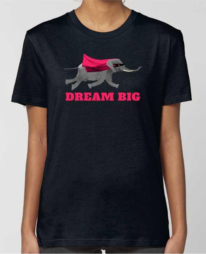 T-shirt Femme Dream big éléphant par justsayin