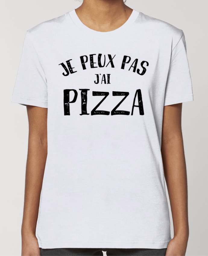 T-shirt Femme Je peux pas j'ai Pizza par L'Homme Sandwich