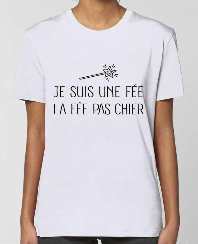 T-shirt Femme Je suis une fée la fée pas chier par Freeyourshirt.com