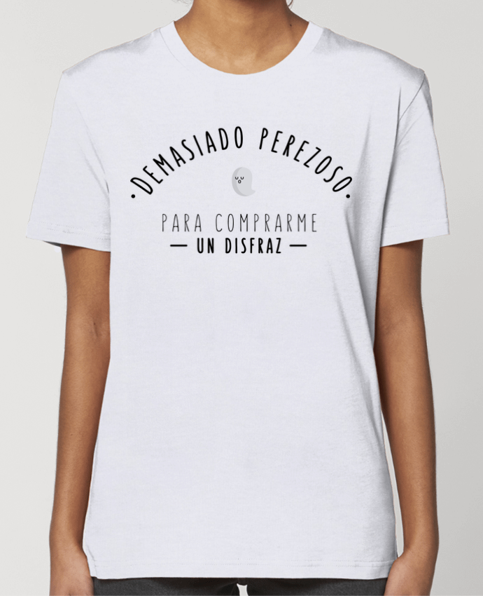 T-shirt Femme Demasiado Perezoso para comprarme un disfraz par tunetoo