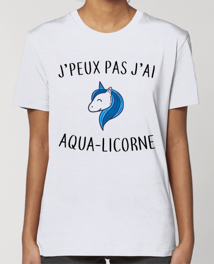 T-shirt Femme J'peux pas j'ai aqua-licorne par La boutique de Laura