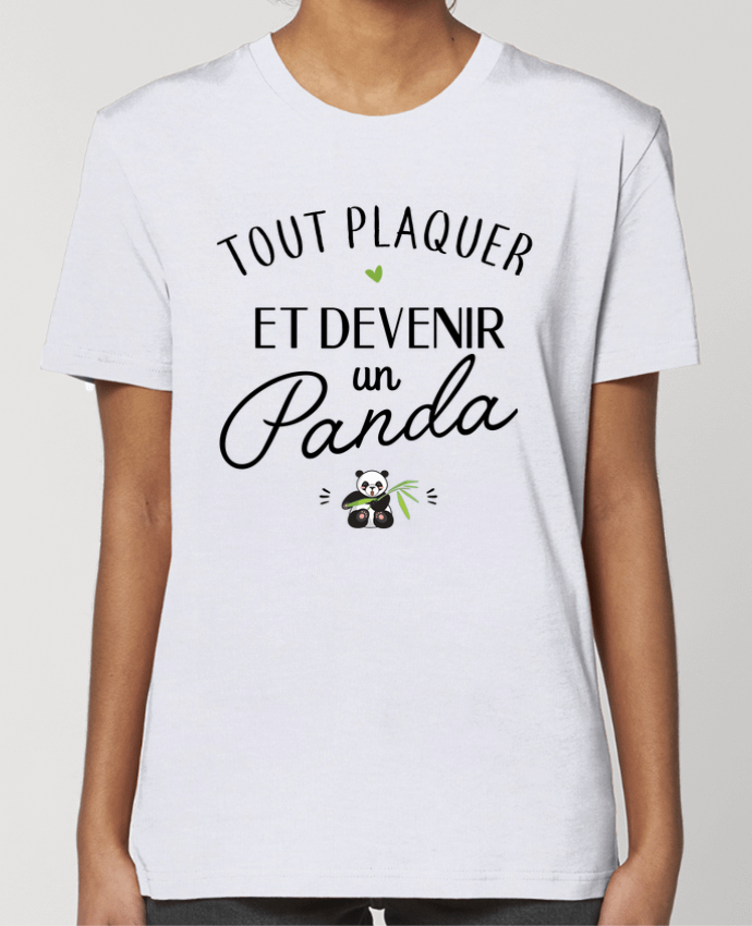 T-shirt Femme Tout plaquer et devenir un panda par La boutique de Laura