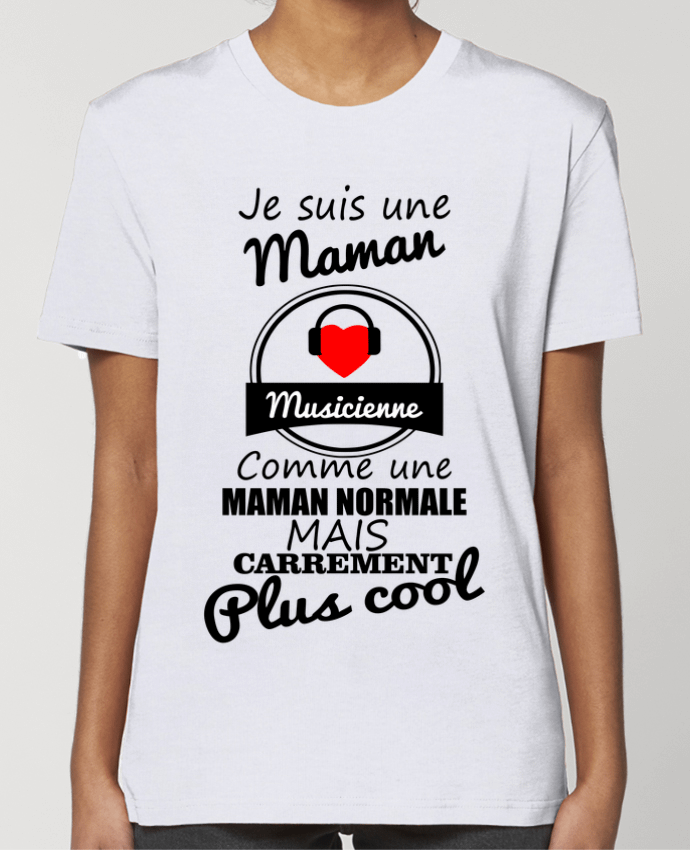 T-shirt Femme Je suis une maman musicienne comme une maman normale mais carrément plus cool par Beni