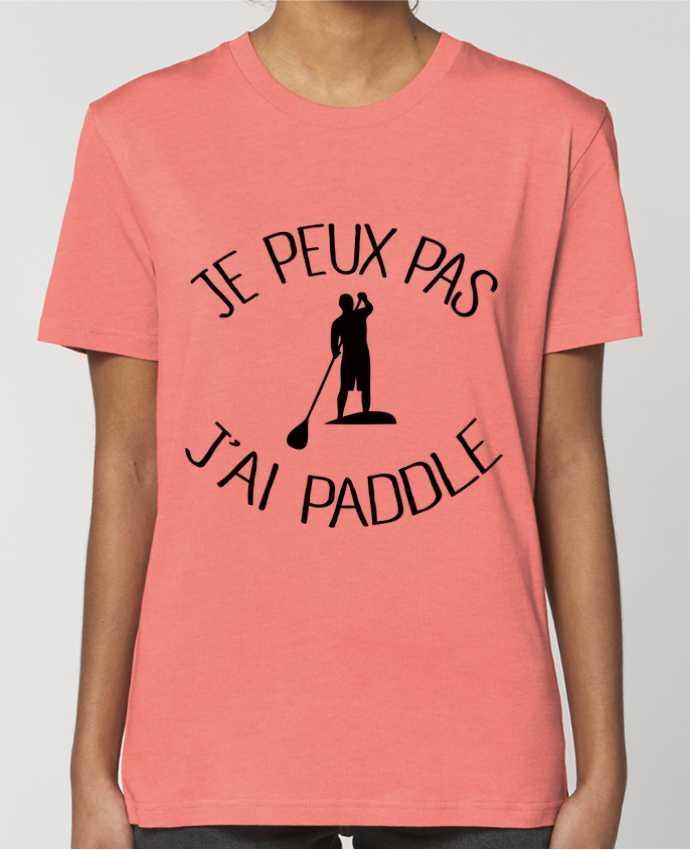 T-shirt Femme Je peux pas j'ai Paddle par Freeyourshirt.com