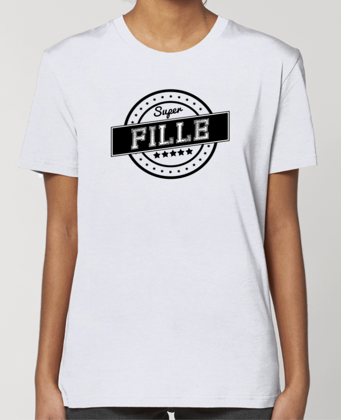 T-shirt Femme Super fille par justsayin