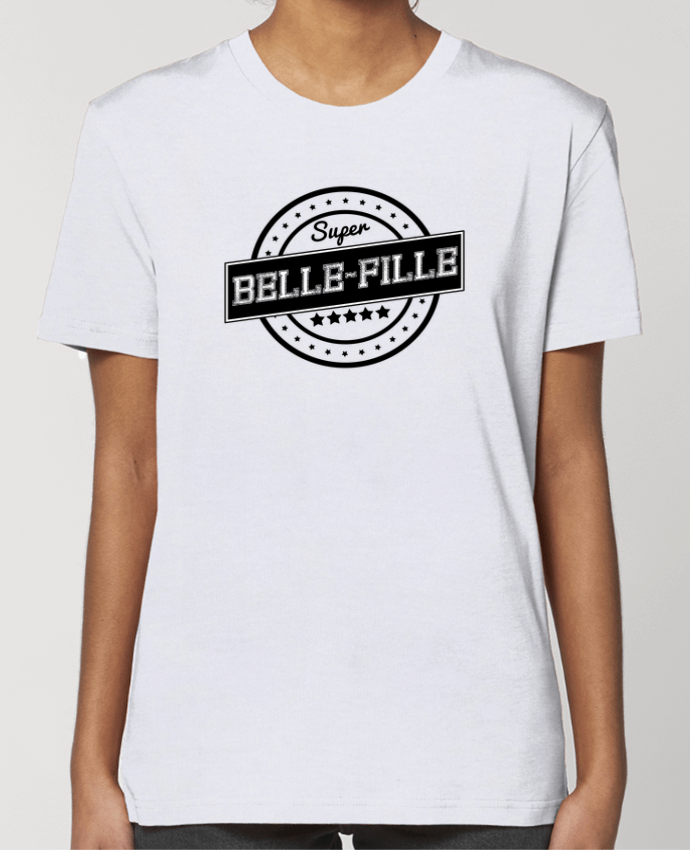 T-shirt Femme Super belle-fille par justsayin