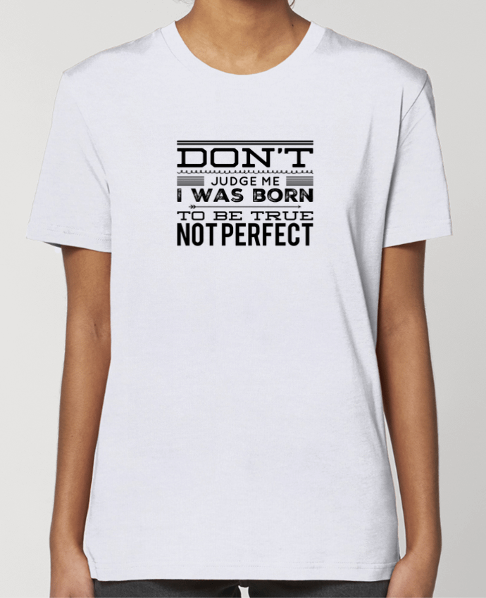 T-shirt Femme Don't judge me par Les Caprices de Filles