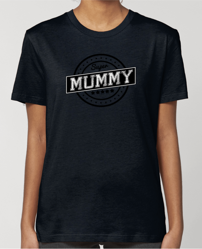 T-shirt Femme Super mummy par justsayin